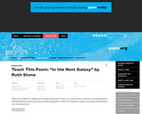 Teach This Poem: "In the Next Galaxy" by Ruth Stone