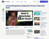 Above the Noise: Is Facial Recognition Invading Your Privacy?