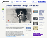 Alice Paul and Women's Suffrage | The Great War
