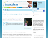Practical Demonstrations to Augment Climate Change Lessons