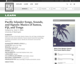 Pacific Islander Songs, Sounds, and Signals: Music of Samoa, Fiji, and Tonga