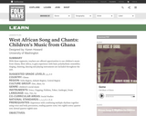 West African Song and Chants - Children"™ s Music from Ghana