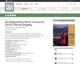 An Exploratory Short Course in Tuvan Throat Singing