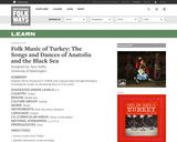 Folk Music of Turkey:  The Songs and Dances of Anatolia and the Black Sea