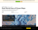 Real-World Uses of Ocean Maps