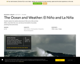 The Ocean and the Weather: El Nino and La Nina