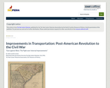 Improvements in Transportation: Post-American Revolution to the Civil War