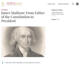 James Madison: From Father of the Constitution to President