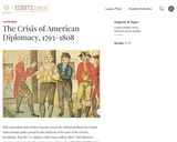 The Crisis of American Diplomacy, 1793-1808