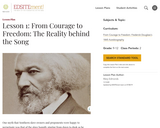 Lesson 1: From Courage to Freedom: The Reality behind the Song