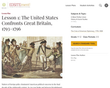 Lesson 1: The United States Confronts Great Britain, 1793-1796