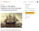Lesson 2: President Madison's 1812 War Message: A Documentary Review