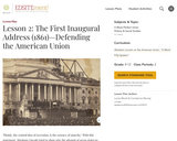 Lesson 2: The First Inaugural Address (1861): Defending the American Union