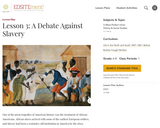 Lesson 3: A Debate Against Slavery