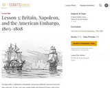 Lesson 3: Britain, Napoleon, and the American Embargo, 1803-1808