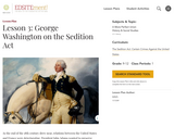 Lesson 3: George Washington on the Sedition Act