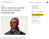 Native Americans and the American Revolution: Choosing Sides