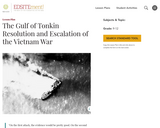 The Gulf of Tonkin Resolution and Escalation of the Vietnam War