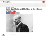 Emile Durkheim and His Role in the History of Sociology