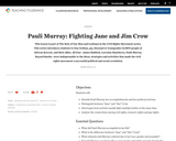 Pauli Murray: Fighting Jane and Jim Crow