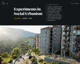 Experiments in Social Urbanism