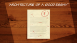 Architecture of a Good Essay