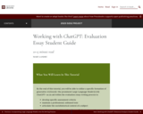 Working with ChatGPT: Evaluation Essay Student Guide