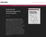 Cardiovascular Pathophysiology for Pre-Clinical Students – Simple Book Publishing