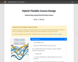 Hybrid-Flexible Course Design: Implementing student-directed hybrid classes