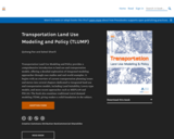 Transportation Land Use Modeling and Policy (TLUMP)