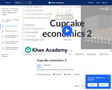 Current Economics: Economics of a Cupcake Factory (2 of 3)