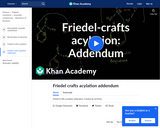 Organic Chemistry: Friedel Crafts Acylation Addendum