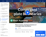 Cosmology and Astronomy: Plate Tectonics: Geological features of Convergent Plate Boundaries