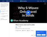 Cosmology and Astronomy: Why S-Waves Only Travel in Solids
