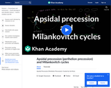Cosmology and Astronomy: Apsidal Precession (Perihelion Precession) and Milankovitch Cycles