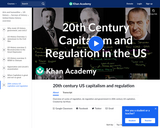 History: 20th Century Capitalism and Regulation in the United States