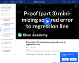 Statistics: Proof (Part 3) Minimizing Squared Error to Regression Line