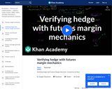 Finance & Economics: Verifying Hedge with Futures Margin Mechanics