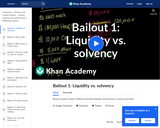 Financial Bailout 1: Liquidity vs. Solvency