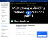 Exponents and Radicals: Multiplying and Dividing Rational Expressions 1