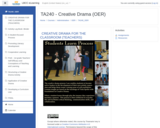 TA 240 - Creative Drama for Classroom - OER Course
