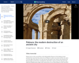 Palmyra: the modern destruction of an ancient city