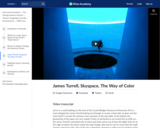 James Turrell, Skyspace, The Way of Color