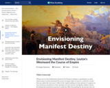 Envisioning Manifest Destiny, Leutze's Westward the Course of Empire