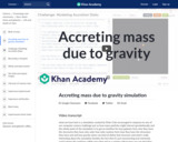Accreting mass due to gravity simulation