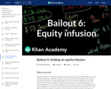 Bailout 6: Getting an equity infusion