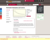 Stochastic Estimation and Control, Fall 2004