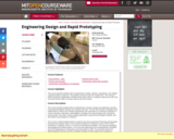 Engineering Design and Rapid Prototyping, January (IAP) 2007