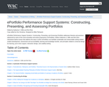 ePortfolio Performance Support Systems: Constructing, Presenting, and Assessing Portfolios