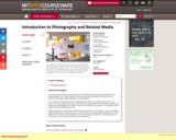 Introduction to Photography and Related Media, Fall 2007